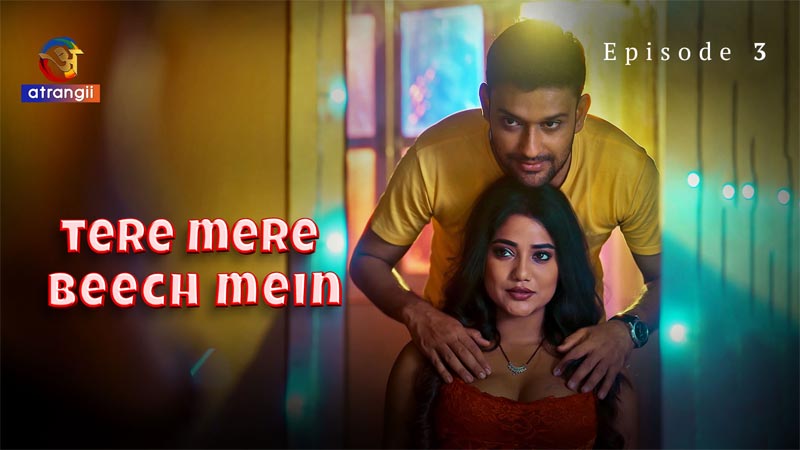 Tere Mere Beech Mein | Season 01 | Episode 03